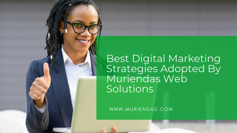Best Digital Marketing Strategies Adopted By Muriendas Web Solutions