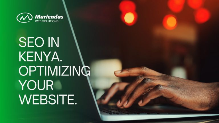 Understanding SEO in Kenya and 6 ways to Optimize Your Website for It